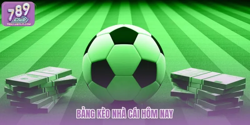 bang-keo-nha-cai-hom-nay bang-keo-nha-cai-hom-nay