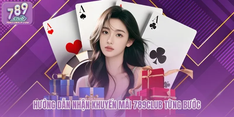 huong-dan-nhan-khuyen-mai-789club-tung-buoc huong-dan-nhan-khuyen-mai-789club-tung-buoc
