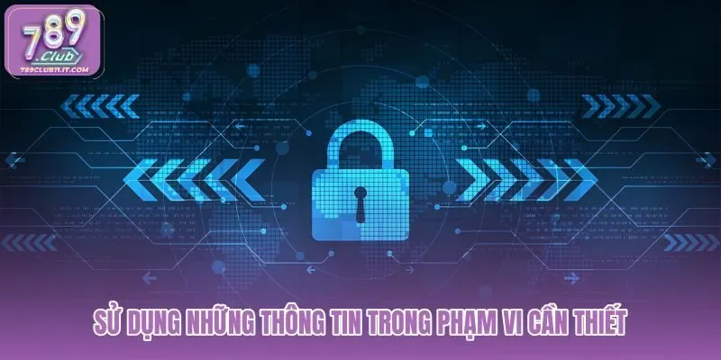 su-dung-nhung-thong-tin-trong-pham-vi-can-thiet